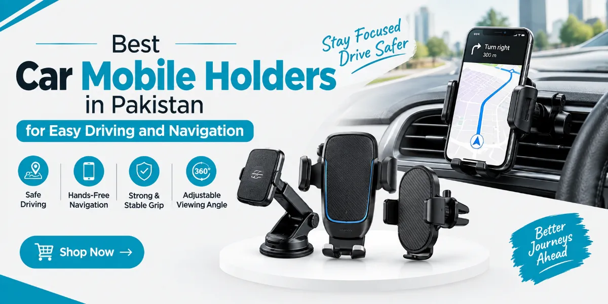 Best Car Mobile Holders in Pakistan for Easy ...